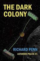 The Dark Colony