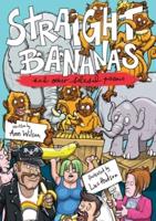Straight Bananas and other requested poems and drawings