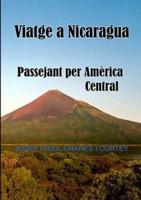 Viatge a Nicaragua.Passejant per Amèrica Central
