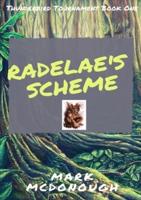 Radelae's Scheme