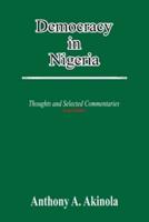 Democracy in Nigeria: Thoughts and Selected Commentaries