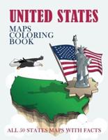 United States Maps Coloring Book: All 50 States Maps with Facts
