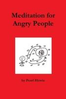 Meditation for Angry People