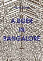A Boer in Bangalore