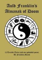 Auld Franklin's Almanak Of Doom