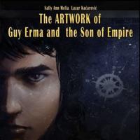 The Artwork of Guy Erma and the Son of Empire