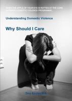 Understanding Domestic Violence: Why Should I Care