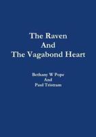 The Raven And The Vagabond Heart