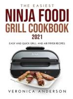 The Easiest Ninja Foodi Grill Cookbook 2021