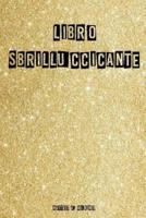 LIBRO SBRILLUCCICANTE