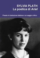 Sylvia Plath. La poetica di Ariel