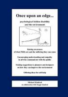 Once upon an edge...psychological hidden disability and the environment