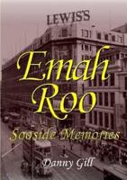 Emah Roo: Sooside Memories