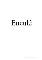 Encule