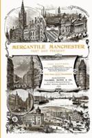 Mercantile Manchester: Past and Present