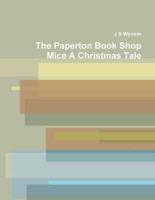 The Paperton Book Shop Mice a Christmas Tale