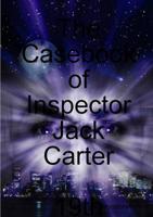 The Casebook of Inspector Jack Carter