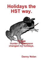 Holidays the HST way