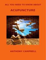 All You Need to Know About Acupuncture