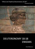 The Deuteronomy 18:18 Enigma