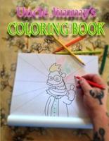 Uncle Jimmy's Coloring Book