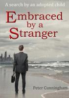 Embraced by a Stranger: A search by an adopted child