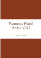 Women's World Soccer 2021