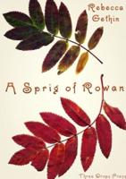 A Sprig of Rowan