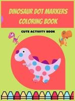 Dinosaur Dot Markers Coloring Book For Preschoolers