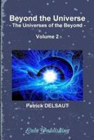 Beyond the Universe - Volume 2 (Black and White)