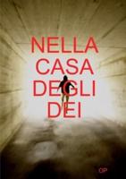 NELLA CASA DEGLI DEI