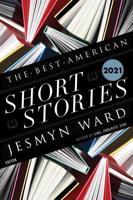 The Best American Short Stories 2021. Best American Short Stories