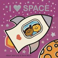 I [Love] Space