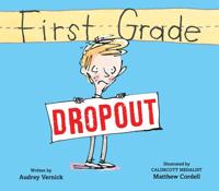 First Grade Dropout