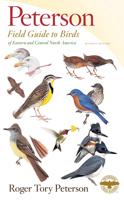 Peterson Field Guide to Birds of Eastern & Central North America