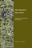 The Island of Macromol