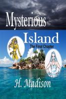 Madison, H: Mysterious Island: The Final Chapter