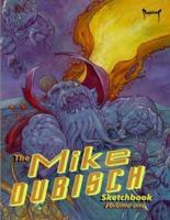 The Mike Dubisch Sketchbook Volume 1
