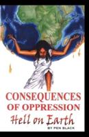 Consequences of Oppression
