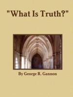 "What Is Truth?"