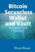 Bitcoin Serverless Wallet and Vault - BA.net