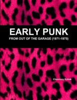 Early Punk: From Out of the Garage (1971-1975)