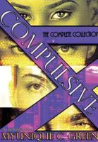 Complusive: The Complete Collection