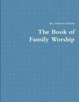 The Book of Family Worship