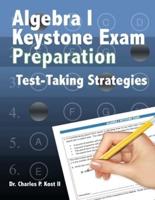 Algebra I Keystone Exam Preparation Program - Test Taking Strategies