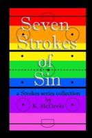 Seven Strokes of Sin