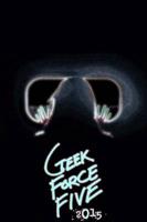 Geek Force Five: 2015