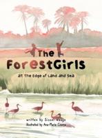 The ForestGirls, at the Edge of Land and Sea