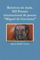 Relativos de duda.( XII Premio internacional de poesía "Miguel de Cervantes"