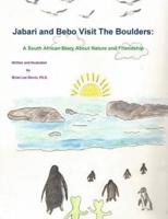 Jabari and Bebo Visit The Boulders: A South African Story About Nature and Friendship